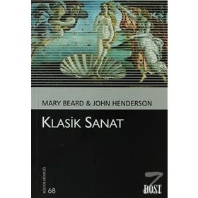 KLASIK SANAT - MARY BEARD;JOHN HENDERSON