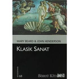 KLASIK SANAT - MARY BEARD;JOHN HENDERSON