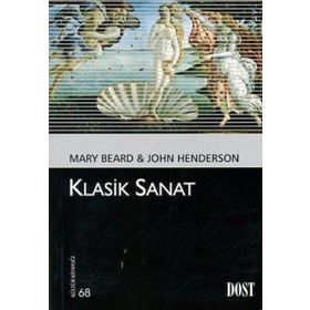 KLASIK SANAT - MARY BEARD;JOHN HENDERSON