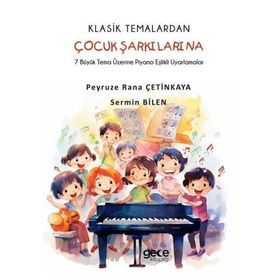 Klasik Temalardan Çocuk Şarkılarına Gece Kitaplığı