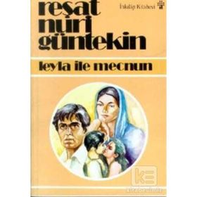 KLASIK TÜRK HALK HIKAYELERI LEYLA ILE MECNUN-FERHAT ILE ŞİRİN-KEREM ILE ASLI - KOLEKTIF
