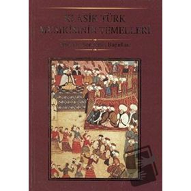 KLASIK TÜRK MUSIKISININ TEMELLERI - ŞEMSETTİN BAĞIRKAN