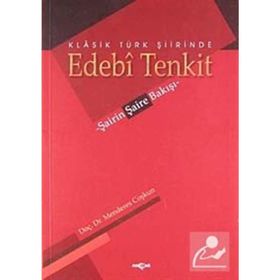 Klasik Türk Şiirinde Edebi Tenkit - Menderes Coşkun