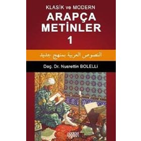 Klasik ve Modern Arapça Edebi Metinler - Ahmet Yüksel Özemre