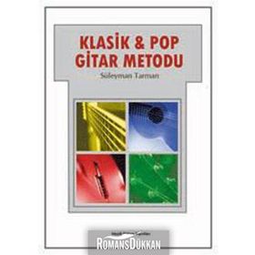 Klasik ve Pop Gitar Metodu - Süleyman Tarman