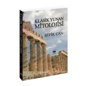 KLASIK YUNAN MITOLOJISI - ŞEFİK CAN