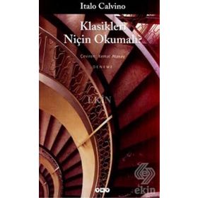 KLASIKLERI NİÇİN OKUMALI? - ITALO CALVINO