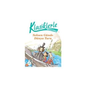 Klasiklerle Tanışıyorum - 80 Günde Dünya Turu - Roberto Piumini