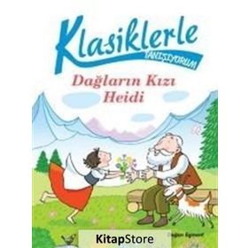 Klasiklerle Tanışıyorum - Dağların Kızı Heidi - Chiara Carminati