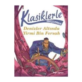 Klasiklerle Tanışıyorum-Denizler Altında Yirmi Bin Fersah - Davide Morosinotto
