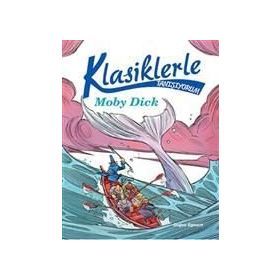 Klasiklerle Tanışıyorum - Moby Dick - Kollektif