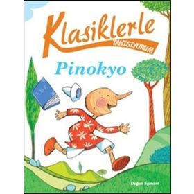 Klasiklerle Tanışıyorum - Pinokyo - Roberto Piumini