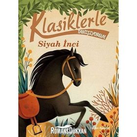 Klasiklerle Tanışıyorum - Siyah İnci - Anna Sewell