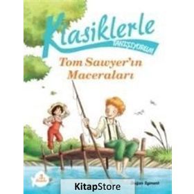 Klasiklerle Tanışıyorum - Tom Sawyer’in Maceraları - Guido Sgardoli