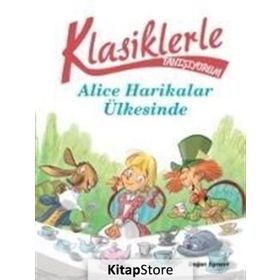 Klasiklerle Yaşıyorum - Alice Harikalar Ülkesinde - Sarah Rossi