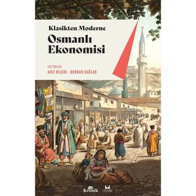 Klasikten Moderne Osmanlı Ekonomisü - Kolektif