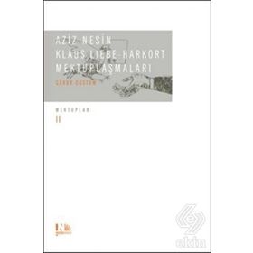 Klaus Liebe Harkort Mektuplaşmaları - Aziz Nesin Klaus Liebe-Harkort