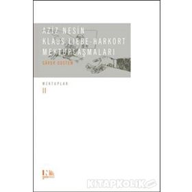 Klaus Liebe Harkort Mektuplaşmaları - Aziz Nesin Klaus Liebe-Harkort