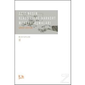Klaus Liebe Harkort Mektuplaşmaları - Aziz Nesin Klaus Liebe-Harkort