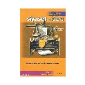 KLAVUZ KITAP SIYASET VE İDARE - SEYYID ABDULLAH CEMALEDDIN