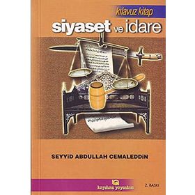 KLAVUZ KITAP SIYASET VE İDARE - SEYYID ABDULLAH CEMALEDDIN