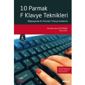 KLAVYE TEKNIKLERI, BILGISAYARDA ON PARMAK F KLAVYE KULLANIMI - MENEKŞE TARHAN ÖZTOPRAK