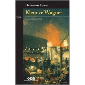Klein ve Wagner - Hermann Hesse