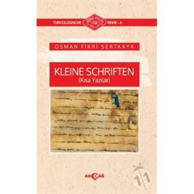 Kleine Schriften (Kısa Yazılar) - Osman Fikri Sertkaya