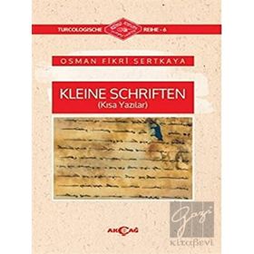 Kleine Schriften (Kısa Yazılar) - Osman Fikri Sertkaya