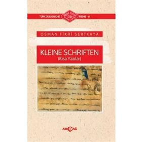 Kleine Schriften (Kısa Yazılar) - Osman Fikri Sertkaya