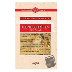 Kleine Schriften (Kısa Yazılar) - Osman Fikri Sertkaya