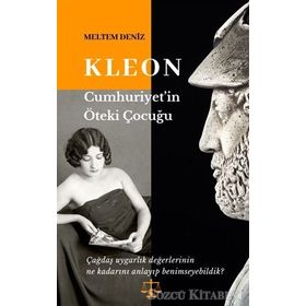 Kleon Cumhuriyet'in Öteki Çocuğu - Meltem Deniz