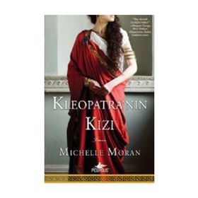KLEOPATRA'NIN KIZI - MICHELLE MORAN