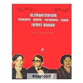 KLIMAKTERIUM PREMENOPOZ MENOPOZ POSTMENOPOZ - SENIUM - OKTAY KADAYIFÇI