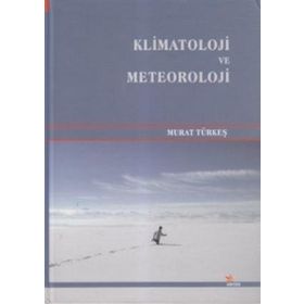 KLIMATOLOJI VE METEOROLOJI - MURAT TÜRKEŞ