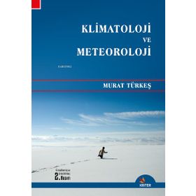 KLIMATOLOJI VE METEOROLOJI - MURAT TÜRKEŞ