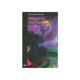 KLINGSOR'UN SON YAZI - HERMANN HESSE