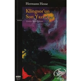 KLINGSOR'UN SON YAZI - HERMANN HESSE