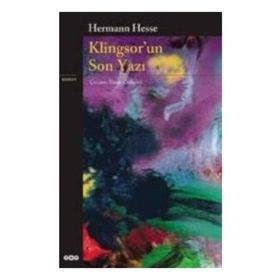 KLINGSOR'UN SON YAZI - HERMANN HESSE