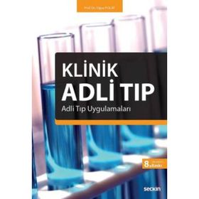 KLINIK ADLI TIP ADLI TIP UYGULAMALARI - OĞUZ POLAT