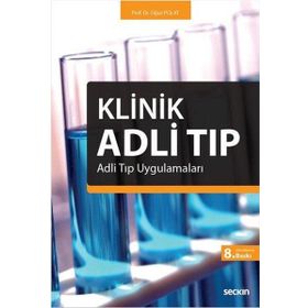 KLINIK ADLI TIP ADLI TIP UYGULAMALARI - OĞUZ POLAT