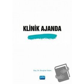 Klinik Ajanda - Sevginar Vatan