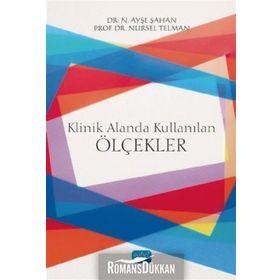 Klinik Alanda Kullanılan Ölçekler - Prof.Dr. Nursel Telman