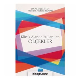 Klinik Alanda Kullanılan Ölçekler - Prof.Dr. Nursel Telman