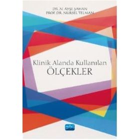Klinik Alanda Kullanılan Ölçekler - Prof.Dr. Nursel Telman