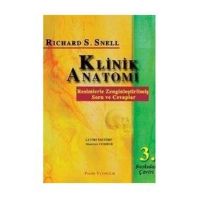 KLINIK ANATOMI RESIMLERLE ZENGİNLEŞTİRİLMİŞ SORU VE CEVAPLAR - RICHARD S. SNELL