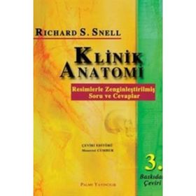KLINIK ANATOMI RESIMLERLE ZENGİNLEŞTİRİLMİŞ SORU VE CEVAPLAR - RICHARD S. SNELL