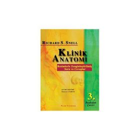 KLINIK ANATOMI RESIMLERLE ZENGİNLEŞTİRİLMİŞ SORU VE CEVAPLAR - RICHARD S. SNELL