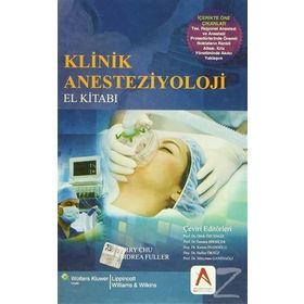 Klinik Anesteziyoloji El Kitabı - Larry F. Chu Andrea J. Fuller