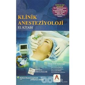 Klinik Anesteziyoloji El Kitabı - Larry F. Chu Andrea J. Fuller